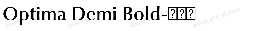 Optima Demi Bold字体转换 Optima Demi Bold字体转换